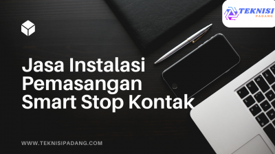 Jasa Pemasangan Smart Stop Kontak
